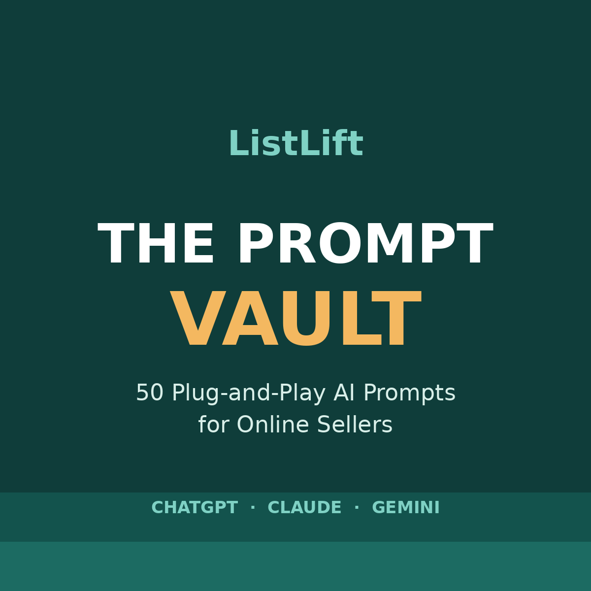 ListLift The Prompt Vault — 50 plug-and-play AI prompts for online sellers